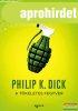 Philip K. Dick - A t�k�letes fegyver