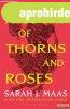 Sarah J. Maas - A Court of Thorns and Roses